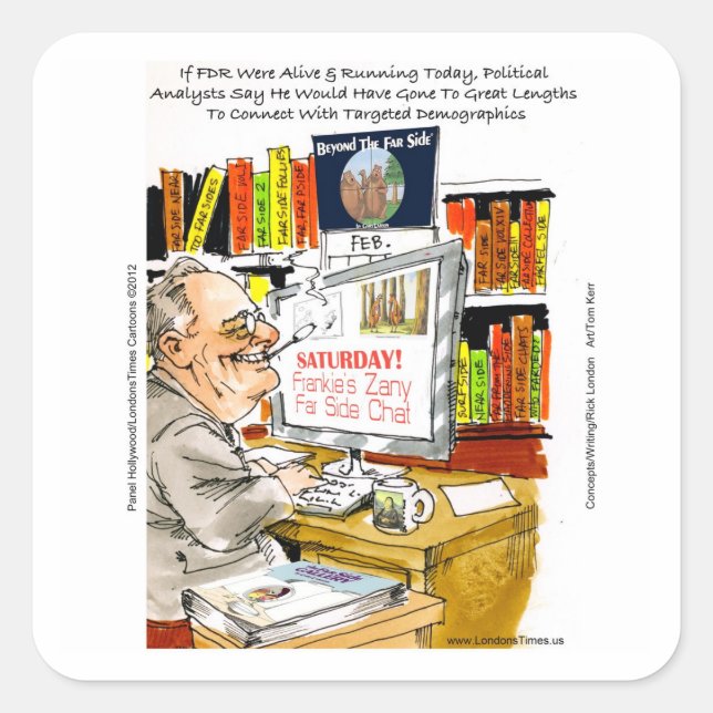 FDR Fireside Speech Funny Cartoon Geschenke & T-Sh Quadratischer Aufkleber (Vorderseite)