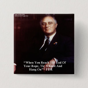 FDR & Halt Dich Am Seil Zitat Button