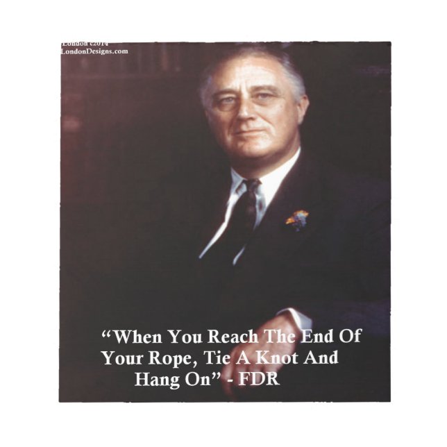 FDR & Hang auf, Zitat zu veröffentlichen Notizblock (Vorderseite)