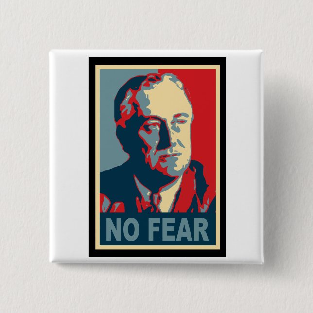FDR: Keine Angst Button (Vorderseite)