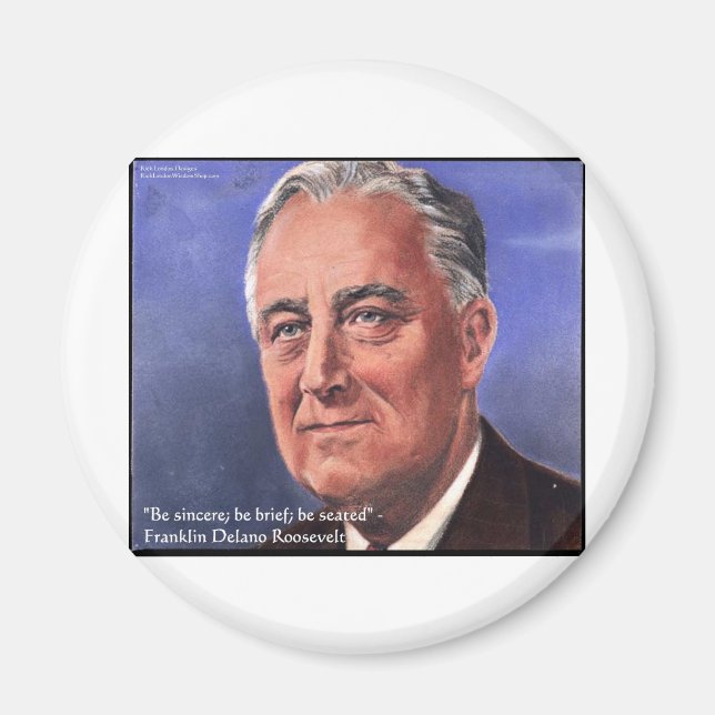 FDR (Roosevelt) "Be Brief" Bietergeschenke Magnet (Vorne)