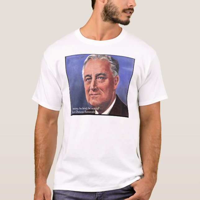 FDR (Roosevelt) "Be Brief" Bietergeschenke T-Shirt (Vorderseite)