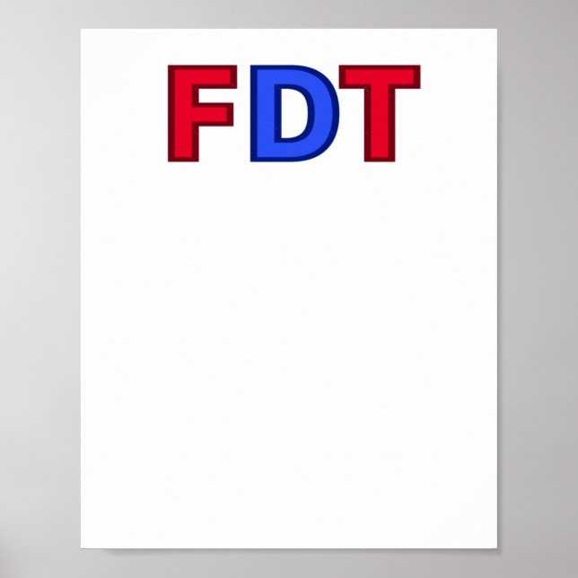 Fdt - Für Donald Trump Sticker Poster (Vorne)