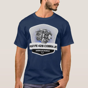 FE 428 Cobra Jet Muscle Car Legend Motor Retro T-Shirt
