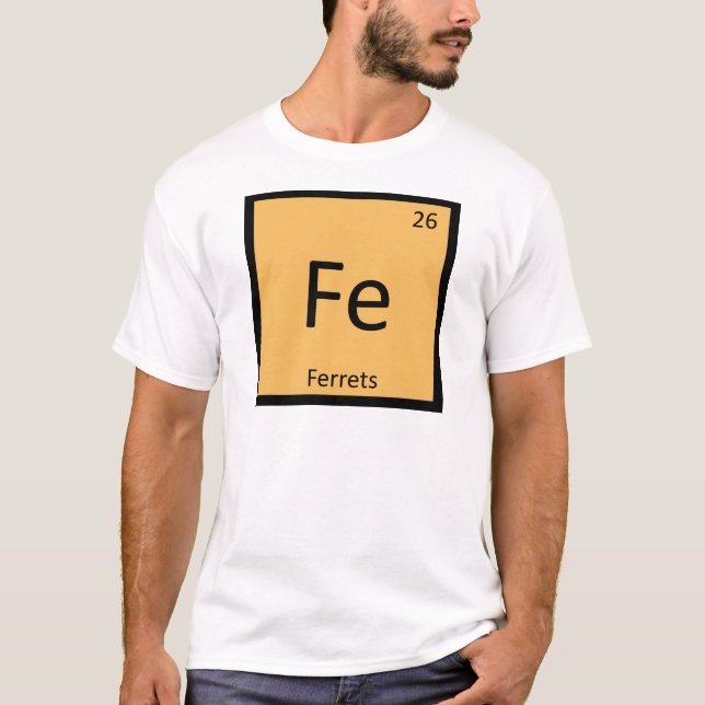 Fe - Ferrets Chemie Regelmäßiges Tischelement T-Shirt (Vorderseite)
