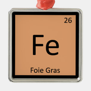 Fe - Foie-Gras-Chemie Periodensymbol Ornament Aus Metall