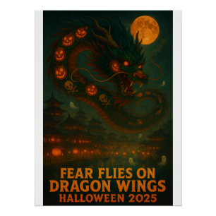 Fear Flies on Dragon Wings - Halloween 2025 Poster