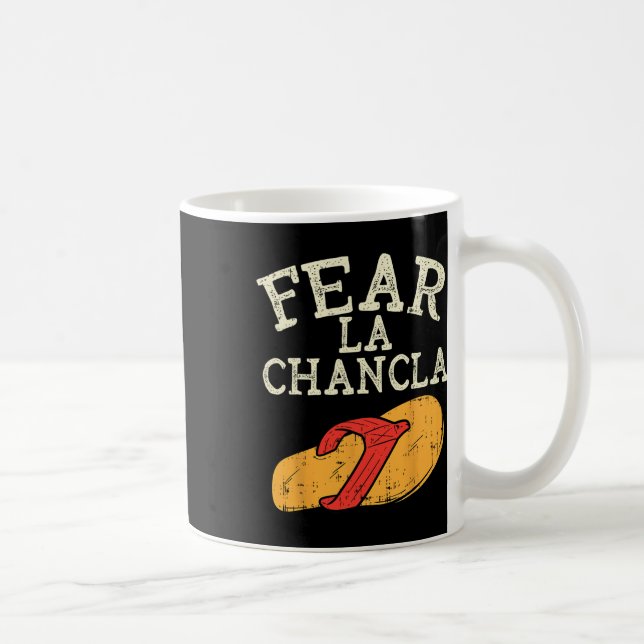 Fear La Chancla Funny Cinco De Mayo Spanish Mexica Kaffeetasse (Rechts)