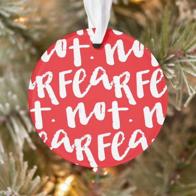 Fear not ornament (Baum)