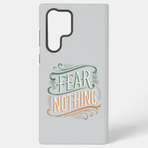 Fear Nothing Samsung Galaxy S22 Ultra Case Samsung Galaxy Hülle