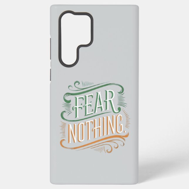 Fear Nothing Samsung Galaxy S22 Ultra Case Samsung Galaxy Hülle (Rückseite)
