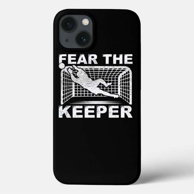 Fear The Keeper Goalkeeper Goalie Soccer Gift Case-Mate iPhone Hülle (Rückseite)