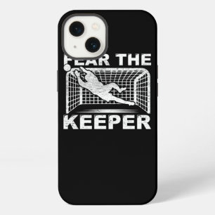 Fear The Keeper Goalkeeper Goalie Soccer Gift iPhone 13 Hülle