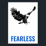 Fearless Bald Eagle Motivierend Courage Pop Art Poster<br><div class="desc">Zitat zum Poster: Furchtlos</div>