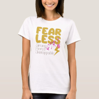 Fearless Girl Motivierend T-Shirt