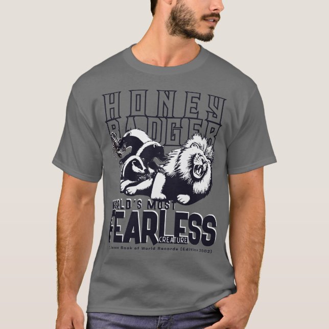 FEARLESS Honey Badger T-Shirt (Vorderseite)