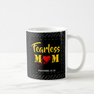 FEARLESS MOM Sprüche 31 Kaffeetasse