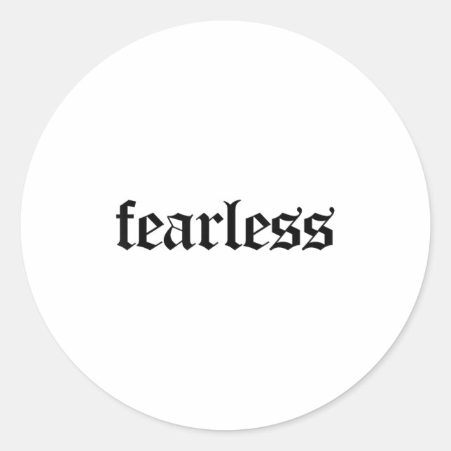 Fearless Tee Shirt, Fearless And Strong Motivation Runder Aufkleber (Vorderseite)