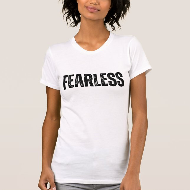 Fearless Woman  T-Shirt (Vorderseite)