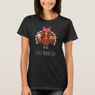 Feast Mode On - Funny Thanksgiving T-Shirt