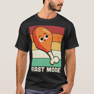 Feast-Modus aktiviert T-Shirt