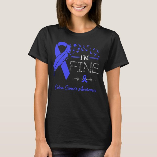 Feather Birds I'm Fine Colon Cancer Awareness T-Shirt (Vorderseite)