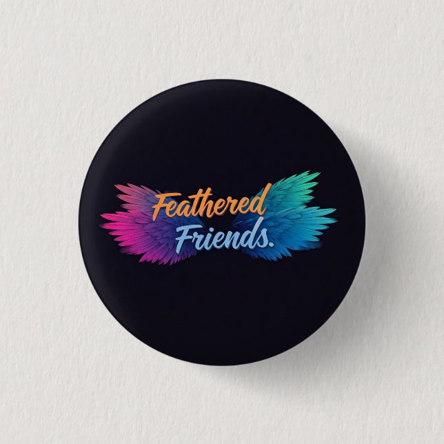 Feathered Friends Button (Vorderseite)