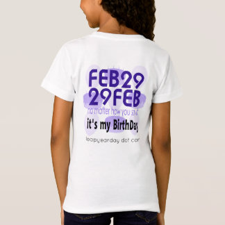 FEB 29 T-Shirt
