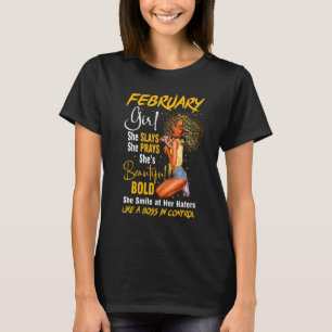 Februar Girl She Slays She Prays Beautiful Birthd T-Shirt