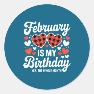 Februar ist Geburtstag den ganzen Monat Valentinst Runder Aufkleber