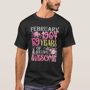 Februar Mädchen 1964 59. Geburtstag 59 Jahre alt T-Shirt