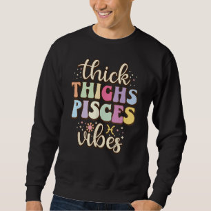 Februar März Geburtstag Astrologie Groovy Pisces Z Sweatshirt