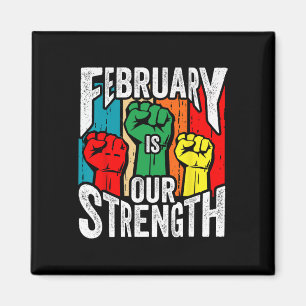 Februar Unsere Stärke Black History Month Afrikani Magnet