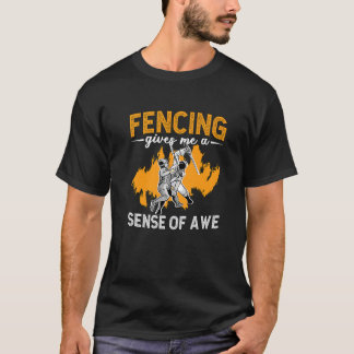 Fechten gibt mir ein Gefühl von Fechtsport Langsch T-Shirt