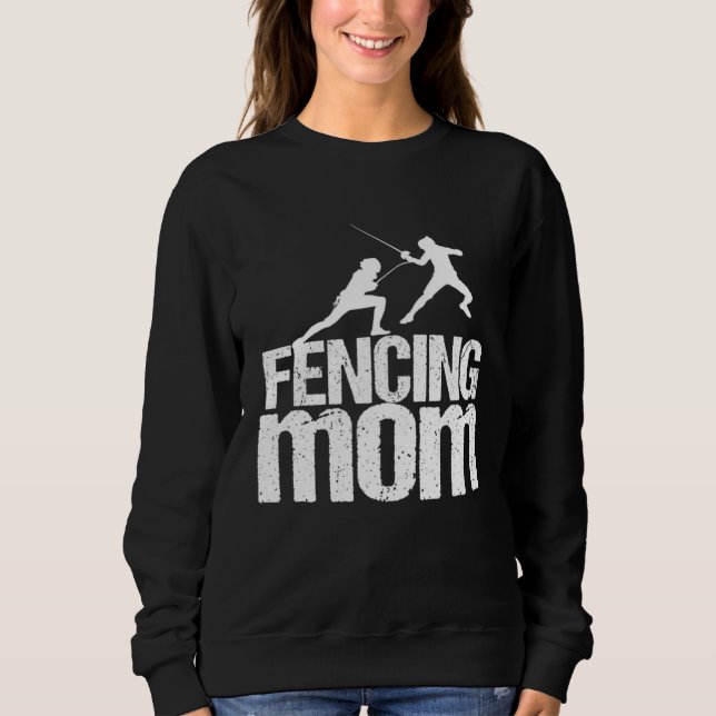Fechtende Mutter  Schwertkampf Fechterin  2 Sweatshirt (Vorderseite)