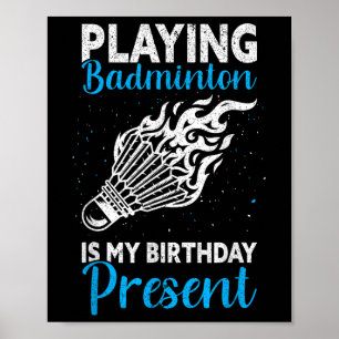 Federball spielen ist mein Geburtstagsgeschenk Lus Poster