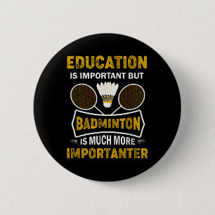 Federballspieler Shuttlecock Badmintonliebhaber Button