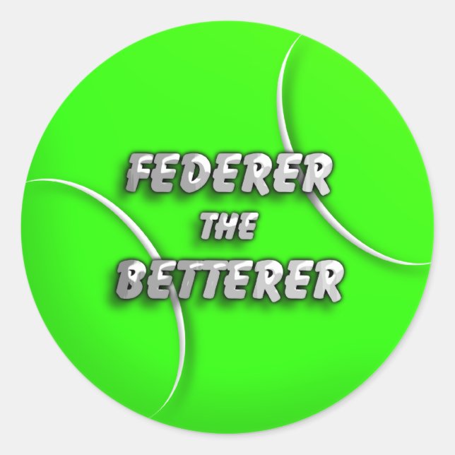 Federer the Betterer Runder Aufkleber (Vorderseite)