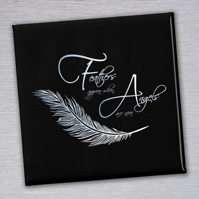 Federn erscheinen, wenn Engel in der Nähe sind Magnet (Von Creator hochgeladen)