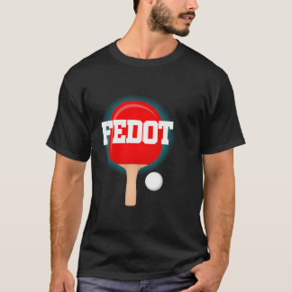 Fedot Name Boys Tischtennis Ping Pong Game Racket T-Shirt