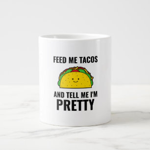 Feed me tacos funny tacos Mexican food Jumbo-Tasse
