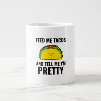 Feed me tacos funny tacos Mexican food Jumbo-Tasse