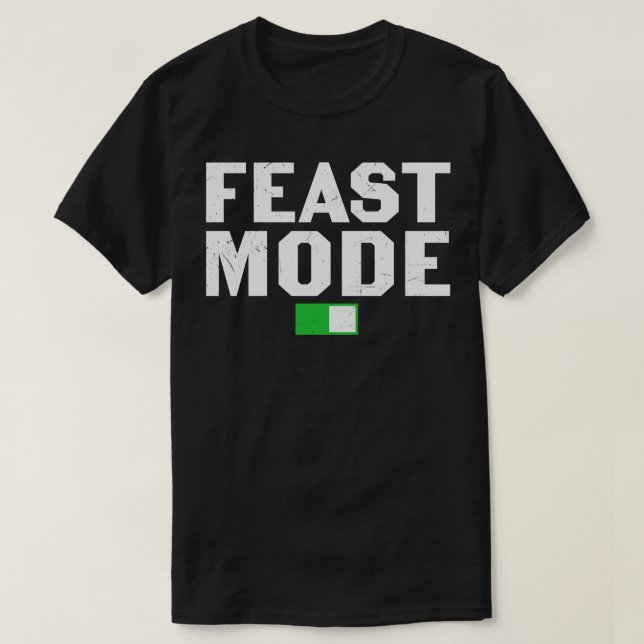Feed Mode lustiges Erntedank Dinner Geschenk T-Shirt (Design vorne)
