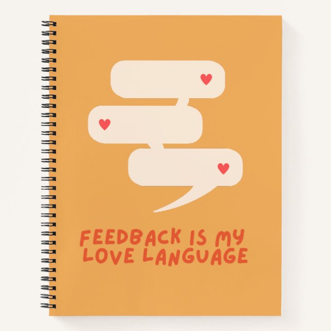 Feedback ist meine Liebe - Notebook Notizbuch (Vorderseite)