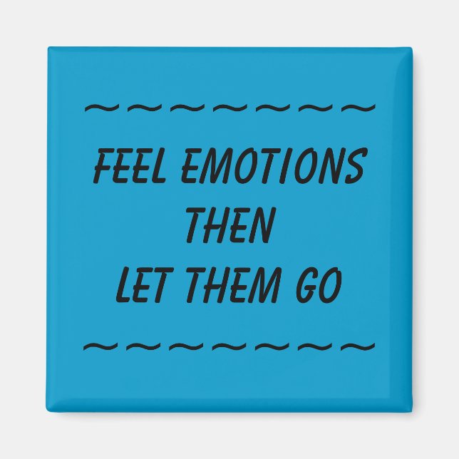 FEEL EMOTIONS LIESS SIE DANN GO - Magnet (Vorne)