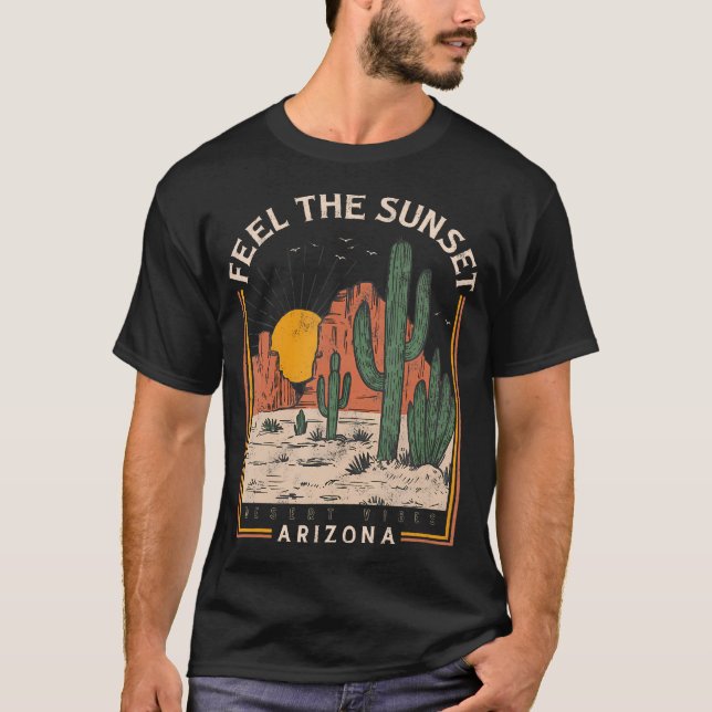 Feel Sunset Wüste Vibes Arizona Mountain Cactus T-Shirt (Vorderseite)