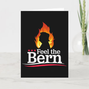 Feel The Bern - Flammendes Trump Feuer Kampagnenlo Karte