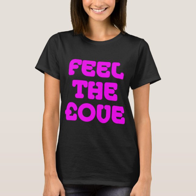 Feel The £ove - Magenta on Dark T-Shirt (Vorderseite)