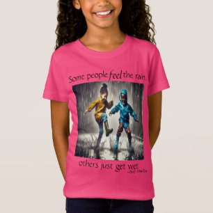 "Feel the Rain" Girl's T-Shirt