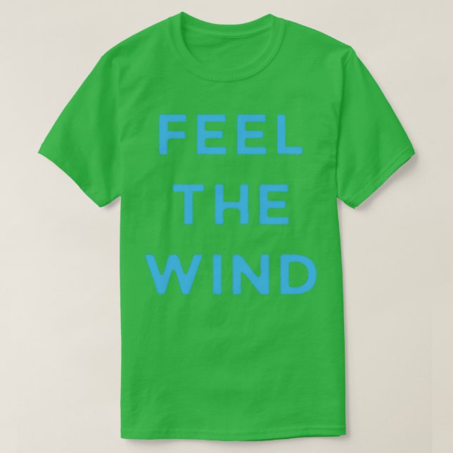 Feel the wind T-Shirt (Design vorne)